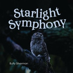 Starlight Symphony (eBook, ePUB) - Silverman, Buffy