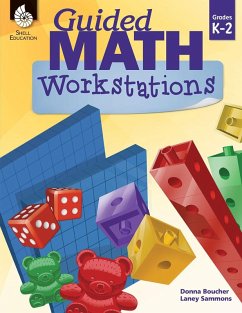 Guided Math Workstations Grades K-2 (eBook, PDF) - Boucher, Donna; Sammons, Laney