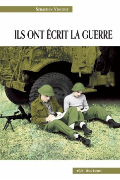 Cover Ils ont écrit la guerre (eBook, ePUB)