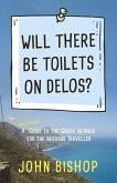 Will There Be Toilets on Delos? (eBook, ePUB) Will There Be Toilets on Delos? (eBook, ePUB)