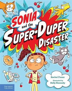 Cover Sonia and the Super-Duper Disaster (eBook, ePUB)
