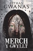 Merch y Gwyllt (eBook, ePUB) Merch y Gwyllt (eBook, ePUB)