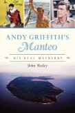 Andy Griffith's Manteo (eBook, ePUB) Andy Griffith's Manteo (eBook, ePUB)