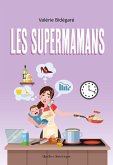 Les Supermamans (eBook, ePUB) Les Supermamans (eBook, ePUB)