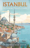 Istanbul: An Islamic History Guide (eBook, ePUB)