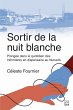 Sortir de la nuit blanche (eBook, PDF) - Bild 1