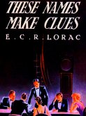 These Names Make Clues (eBook, ePUB) These Names Make Clues (eBook, ePUB)