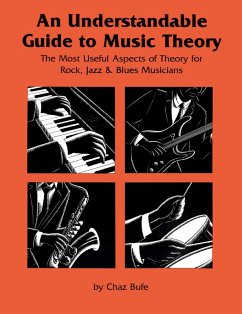 Understandable Guide to Music Theory (eBook, PDF) - Bufe, Chaz