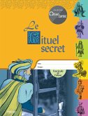 Le Rituel secret / Fascicule de l'élève (eBook, PDF)