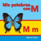 Mis palabras con M (eBook, PDF) Mis palabras con M (eBook, PDF)