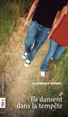 Ils dansent dans la tempête (eBook, ePUB) Ils dansent dans la tempête (eBook, ePUB)