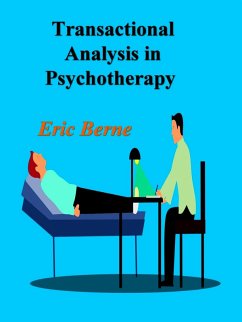 Cover Transactional Analysis in Psychotherapy: A Systematic Individual and Social Psychiatry (eBook, ePUB)