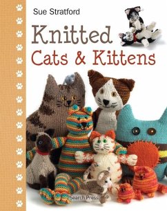 Knitted Cats & Kittens (eBook, PDF) - Stratford, Sue