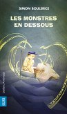 Les Monstres en dessous (eBook, ePUB) Les Monstres en dessous (eBook, ePUB)