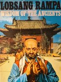 Wisdom of the Ancients (eBook, ePUB) Wisdom of the Ancients (eBook, ePUB)