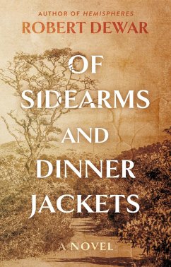 Cover Of Sidearms and Dinner Jackets (eBook, ePUB)