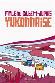 Yukonnaise (eBook, ePUB) Yukonnaise (eBook, ePUB)