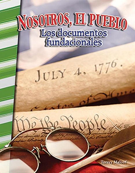 Nosotros, el pueblo: Los documentos fundacionales (eBook, PDF)