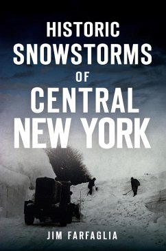 Cover Historic Snowstorms of Central New York (eBook, ePUB)
