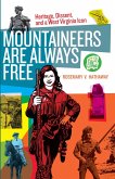 Mountaineers Are Always Free (eBook, ePUB)