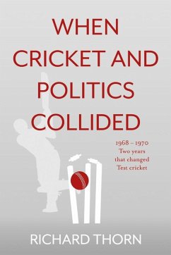 Cover When Cricket and Politics Collided (eBook, ePUB)