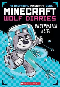 Cover Diary of a Minecraft Wolf #2: Underwater Heist ebook (eBook, ePUB)