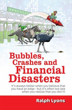 Bubbles, Crashes and Financial Disasters (eBook, ePUB) - Lyons, Ralph