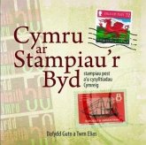 Cymru ar Stampiau'r Byd (eBook, ePUB) Cymru ar Stampiau'r Byd (eBook, ePUB)