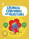 Chemical Compounds and Reactions (eBook, PDF) Chemical Compounds and Reactions (eBook, PDF)