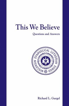 This We Believe Questions And Answers eBook (eBook, ePUB) - Gurgel, Richard L