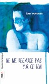 Ne me regarde pas sur ce ton (eBook, ePUB) Ne me regarde pas sur ce ton (eBook, ePUB)