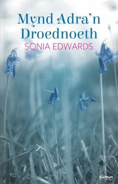 Mynd Adra'n Droednoeth (eBook, ePUB) - Sonia Edwards, Edwards