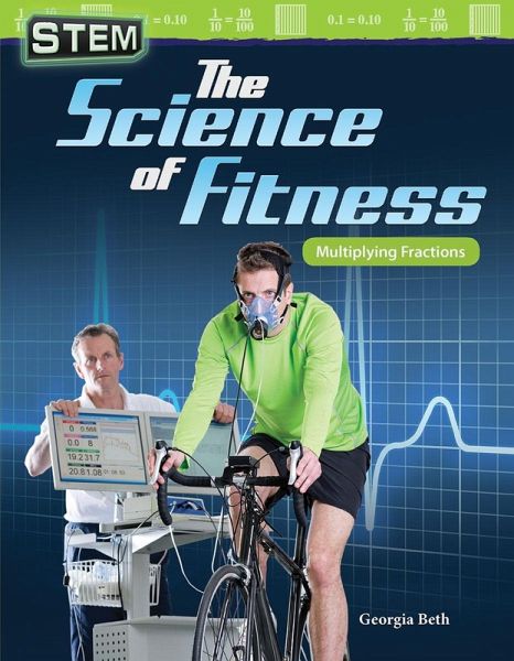 STEM: The Science of Fitness (eBook, PDF) STEM: The Science of Fitness (eBook, PDF)