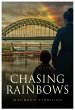 Chasing Rainbows (eBook, ePUB) - Bild 1