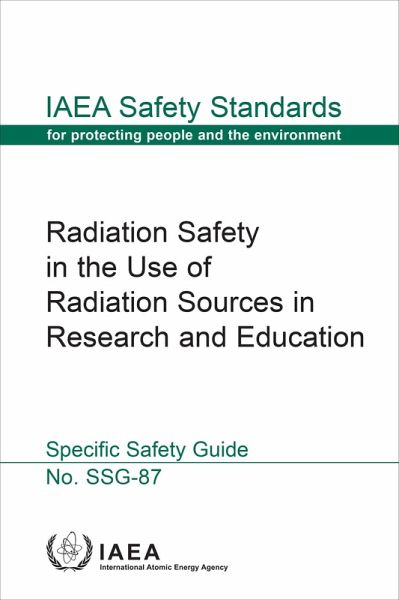 Radiation Safety in the Use of Radiation Sources in Research and Education (eBook, ePUB)