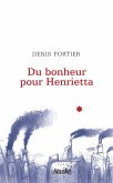 Du bonheur pour Henrietta (eBook, ePUB)