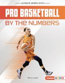 Pro Basketball by the Numbers (eBook, ePUB)