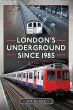 London's Underground Since 1985 (eBook,... - Bild 1