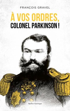 Cover À vos ordres, colonel Parkinson! (eBook, ePUB)