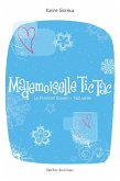 Mademoiselle Tic-Tac. Le Premier Baiser (eBook, ePUB)
