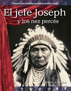 jefe Joseph y los nez perces (eBook, PDF) - Bradley, Kathleen E.