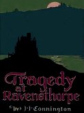 Tragedy at Ravensthorpe (eBook, ePUB)