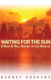 Waiting for the Sun (eBook, ePUB)