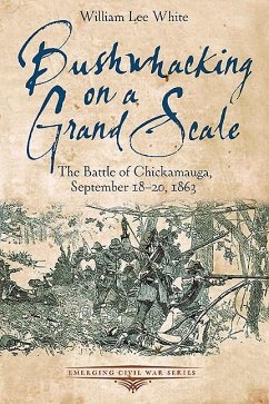 Bushwhacking on a Grand Scale (eBook, ePUB) - William Lee White, White