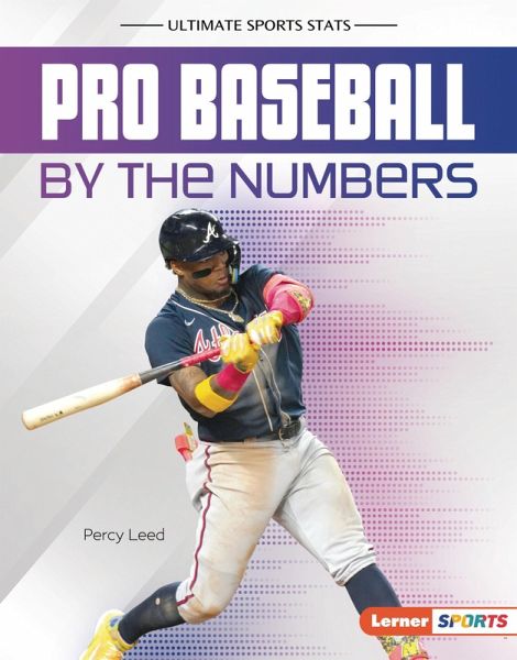 Pro Baseball by the Numbers (eBook, ePUB)