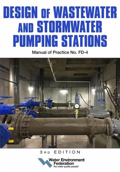 Design of Wastewater and Stormwater Pumping Stations MOP FD-4, 3rd Edition (eBook, ePUB) - Federation, Water Environment