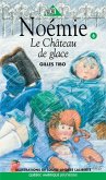 Noémie 06 - Le Château de glace (eBook, ePUB)