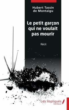 Cover Le petit garcon qui ne voulait pas mourir (eBook, PDF)