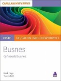 CBAC Canllaw Myfyrwyr: Busnes - Cyfleoedd Busnes (eBook, ePUB) CBAC Canllaw Myfyrwyr: Busnes - Cyfleoedd Busnes (eBook, ePUB)