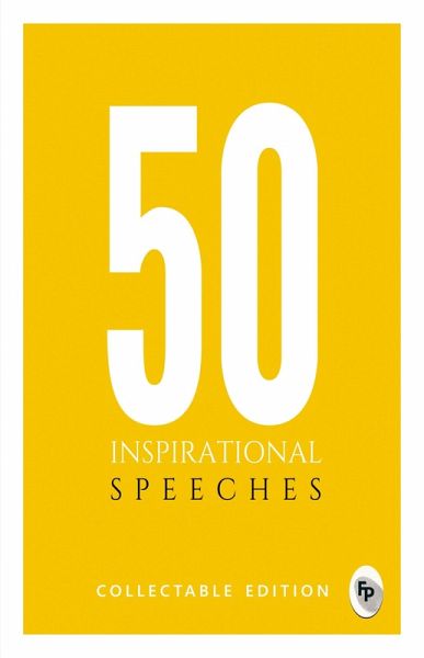 50 Inspirational Speeches (eBook, ePUB) 50 Inspirational Speeches (eBook, ePUB)